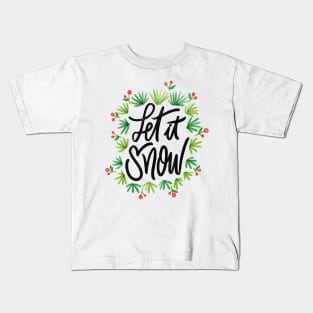 Let It Snow, Holly Leaves, Winter Kids T-Shirt